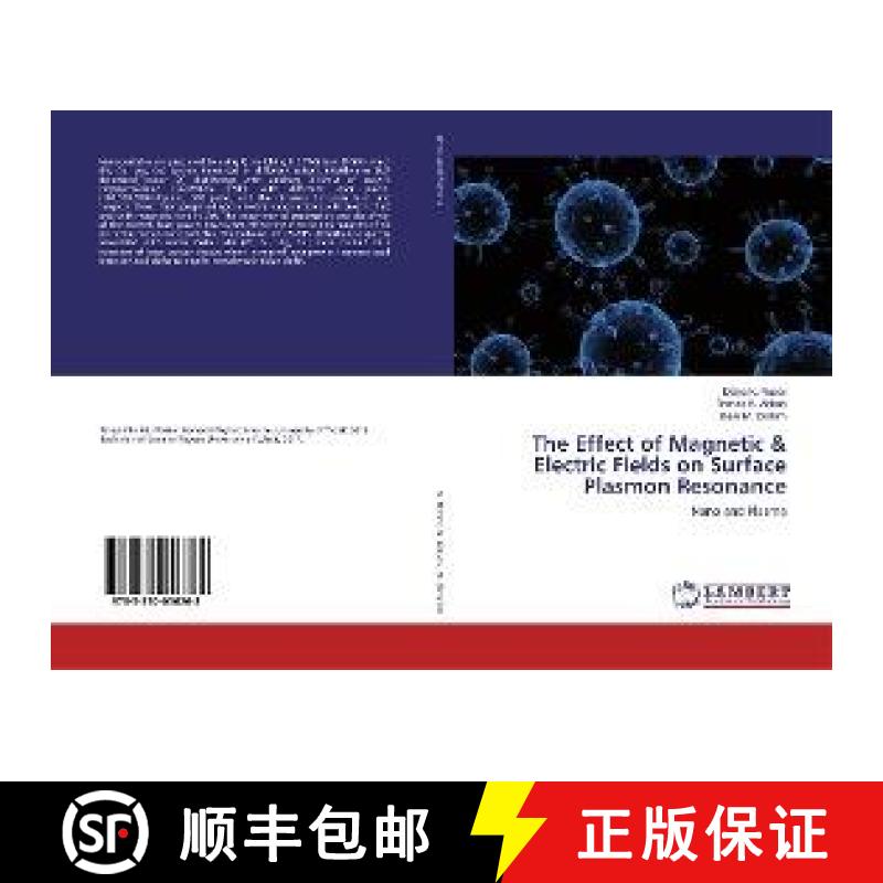 预订 The Effect of Magnetic & Electric Fields on Surface Plasmon Resonance [9783330056268]