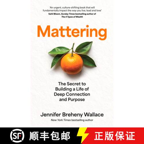 【3-4周达】重要性 简装 Mattering: The Secret to Building a Life of Deep Connection and Purpose [9780008718831]