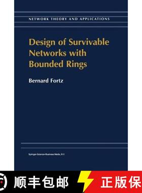 【3-4周达】Design of Survivable Networks with Bounded Rings [9781461371137]