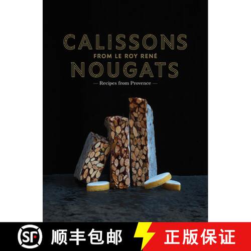 预订 精装 Calissons Nougats from Le Roy Rene [9781419750748]