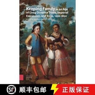 and Expansion 1550 Distance Age Imperial 9789463722315 1850 Keeping 4周达 Trade Family Exile Long