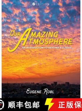 预订 Our Amazing Atmosphere: An Introduction to Weather and Climate [9781516591763]