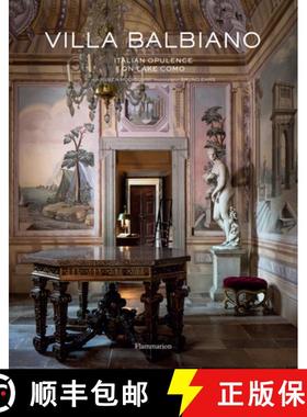 【3-4周达】Villa Balbiano: Italian Opulence on Lake Como [9782080203656]
