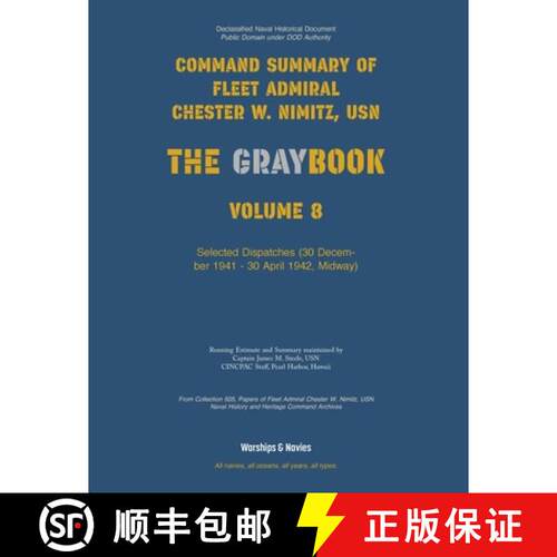 【3-4周达】Nimitz Graybook Volume 8: Selected Dispatches (1941-1942) [9781608884438]