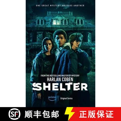 【3-4周达】Shelter : A gripping thriller from the #1 bestselling creator of hit Netflix show Fool Me ... [9781398721005]