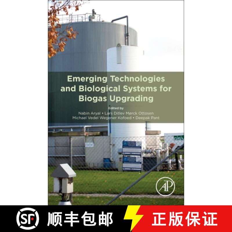 【3-4周达】Emerging Technologies and Biological Systems for Biogas Upgrading [9780128228081]