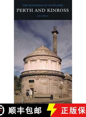 【3-4周达】Perth and Kinross: The Buildings of Scotland [9780300109221]