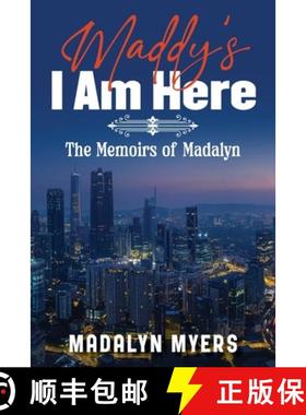 【3-4周达】Maddy's I Am Here: The Memoirs of Madalyn [9781963209204]