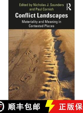 【3-4周达】Conflict Landscapes: Materiality and Meaning in Contested Places [9780367690199]