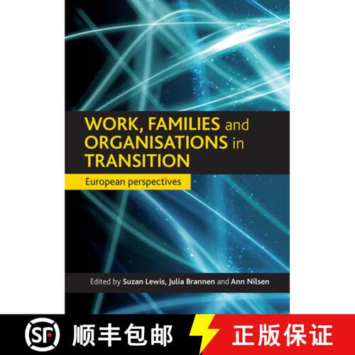 【2-3周达】精装 Work, families and organisations in transition – E uropean perspectives [9781847422200]