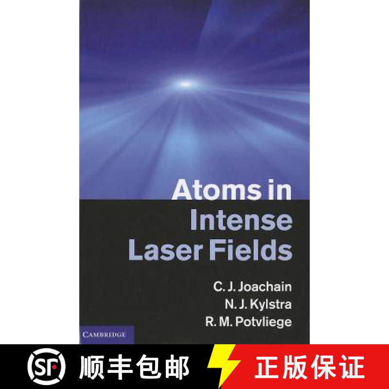 【3-4周达】Atoms in Intense Laser Fields [9780521793018]