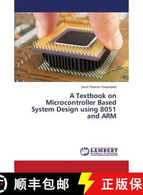 【3-4周达】A Textbook on Microcontroller Based System Design using 8051 and ARM [9783659692178]