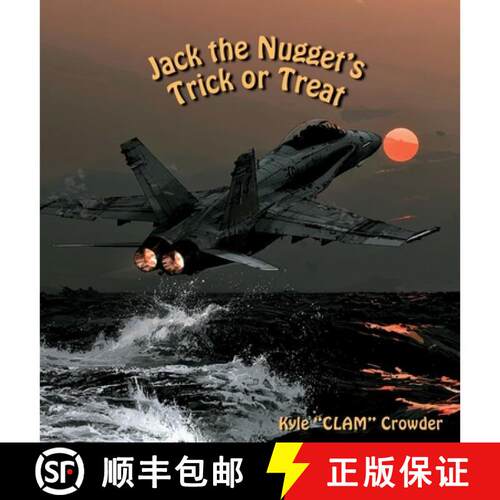 【3-4周达】精装 Jack the Nugget's Trick or Treat: A Naval Aviation Halloween Story [9798997664220]