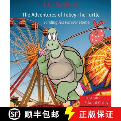 【3-4周达】The Adventures of Tobey The Turtle: Finding His Forever Home [9798218335755]