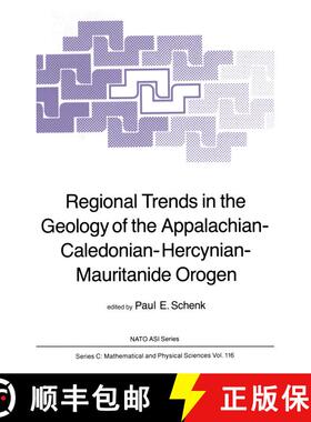 【3-4周达】Regional Trends in the Geology of the Appalachian-Caledonian-Hercynian-Mauritanide Orogen [9789400972414]