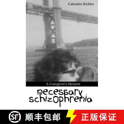 【3-4周达】Necessary Schizophrenia: A Caregiver's Memoir [9780615607788]