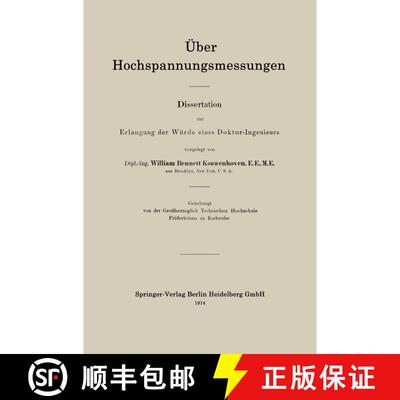 【3-4周达】Über Hochspannungsmessungen : Dissertation zur Erlangung der Würde eines Doktor-Ingenieurs [9783662228951]