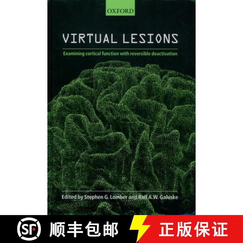 【3-4周达】Virtual Lesions: Examining Cortical Function with Reversible Deactivation [9780198508939]