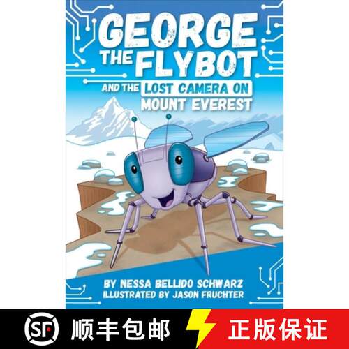【3-4周达】George the Flybot and the Lost Camera on Mount Everest [9798765409619]