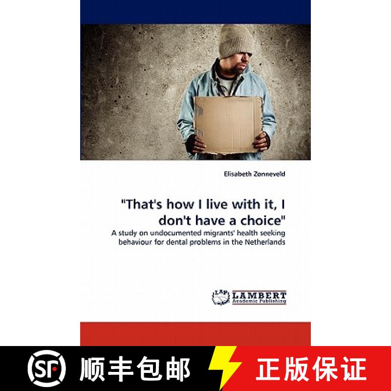 预订 That's How I Live with It, I Don't Have a Choice [9783843387774]