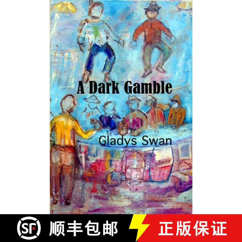 【2-3周达】A Dark Gamble [9780991328192]