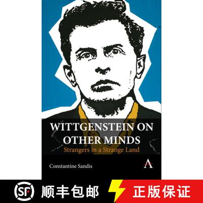 【3-4周达】精装 Wittgenstein on Other Minds : Strangers in a Strange Land [9781839986703]