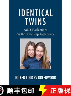 预订 Identical Twins : Adult Reflections on the Twinship Experience [9781498576130]