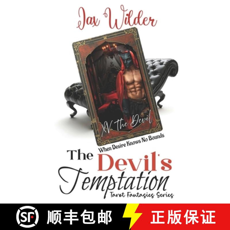预订 The Devil's Temptation: A Virgin Heroine, Seduction, Self-Discovery, Empowered Innocence, Dark T... [9781961714410]