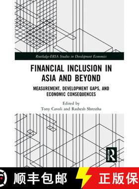 【3-4周达】Financial Inclusion in Asia and Beyond: Measurement, Development Gaps, and Economic Conseq... [9780367476885]