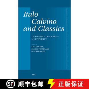 Classics 9789004715080 4周达 Multiplicity Quickness Lightness and Calvino Italo