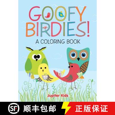 【3-4周达】Goofy Birdies! (A Coloring Book) [9781682602591]