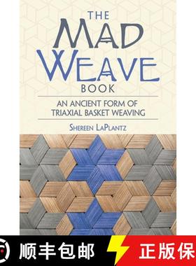 预订 The Mad Weave Book: An Ancient Form of Triaxial Basket Weaving [9780486806037]