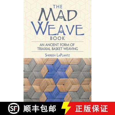 预订 The Mad Weave Book: An Ancient Form of Triaxial Basket Weaving [9780486806037]
