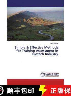 预订 Simple & Effective Methods for Training Assessment in Biotech Industry [9786200086754]