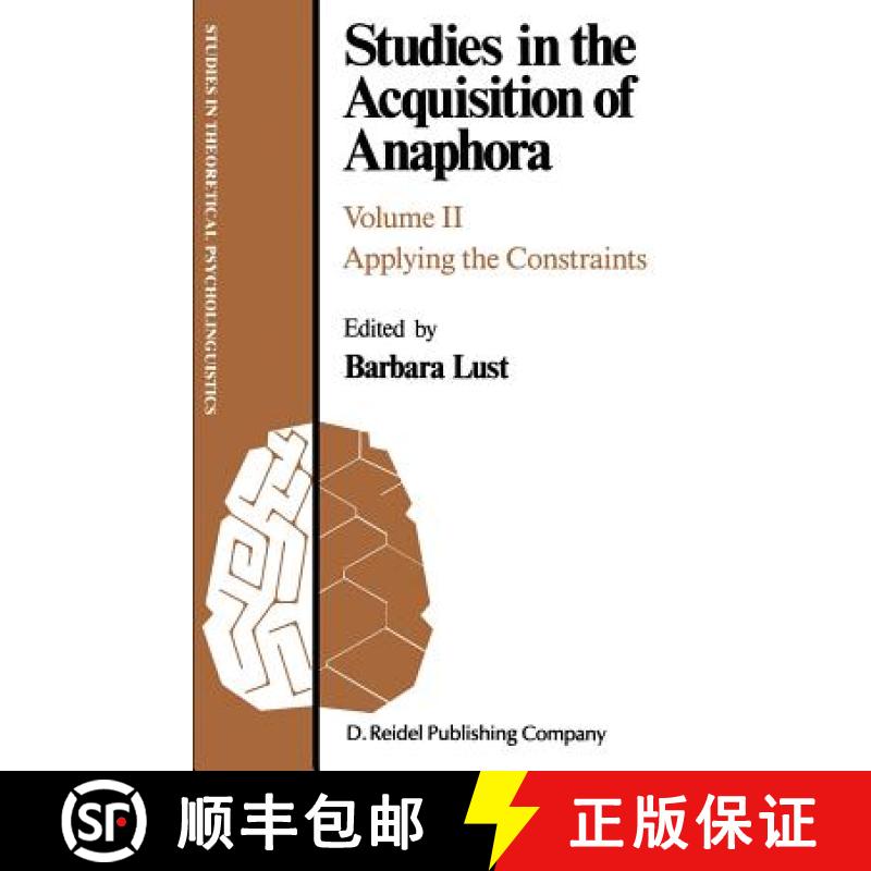 【3-4周达】Studies in the Acquisition of Anaphora: Applying the Constraints - Studies in the Acquisit... [9781556080227]