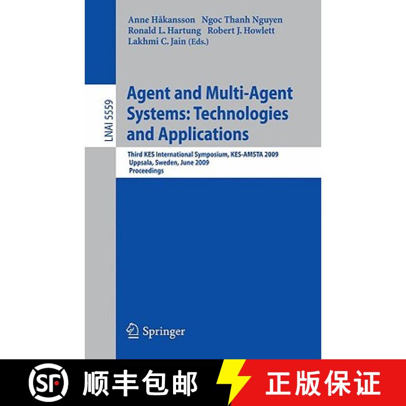 【3-4周达】Agent and Multi-Agent Systems: Technologies and Applications: Third Kes International Symp... [9783642016646]