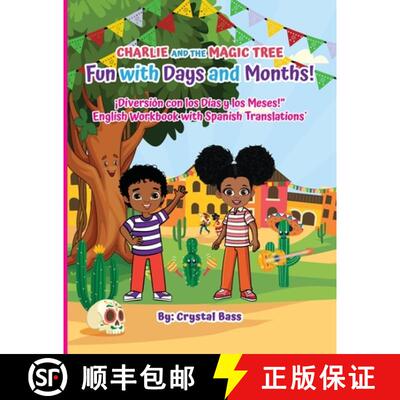【3-4周达】Charlie and The Magic Tree: Fun with Days and Months English Workbook with Spanish Transla... [9781963737066]