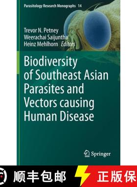 【3-4周达】Biodiversity of Southeast Asian Parasites and Vectors causing Human Disease [9783030711603]