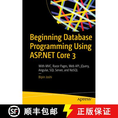 【3-4周达】Beginning Database Programming Using ASP.NET Core 3 : With MVC, Razor Pages, Web API, jQue... [9781484255087]