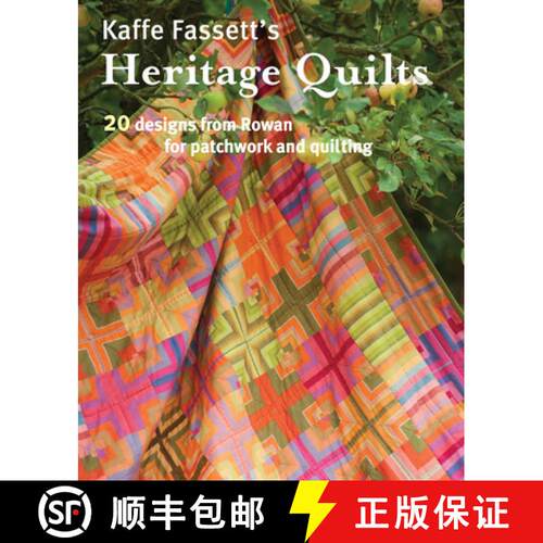 【3-4周达】Kaffe Fassett's Heritage Quilts: 20 Designs from Rowan for Patchwork and Quilting [9781631861550]