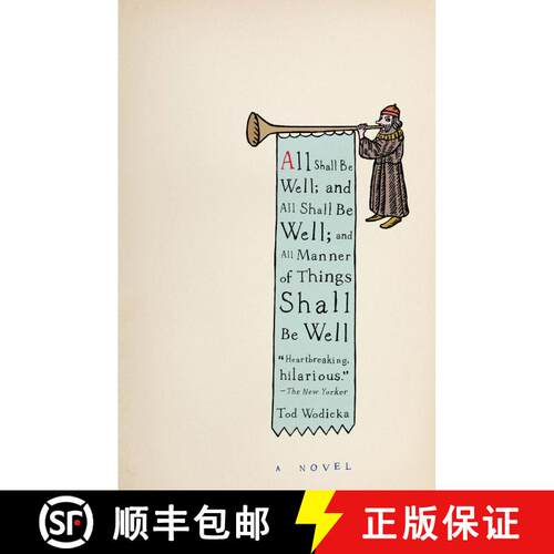 【3-4周达】All Shall Be Well; and All Shall Be Well; and All Manner of Things Shall Be Well [9780307278876]