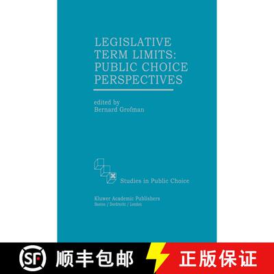 【3-4周达】精装 Legislative Term Limits: Public Choice Perspectives: Public Choice Perspectives [9780792397021]