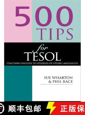 【3-4周达】500 Tips for TESOL Teachers: Teaching English to Speakers of Other Languages [9780749424091]