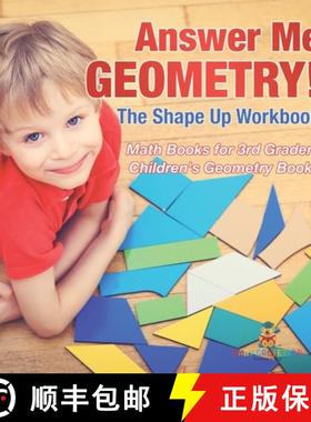 预订 Answer Me Geometry! The Shape Up Workbook - Math Books for 3rd Graders | Children's Geometry Books [9798869441188]