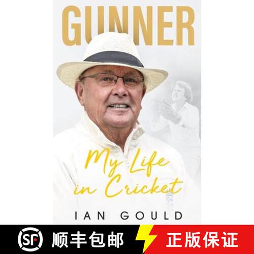 【3-4周达】精装 Gunner: My Life in Cricket [9781785316302]