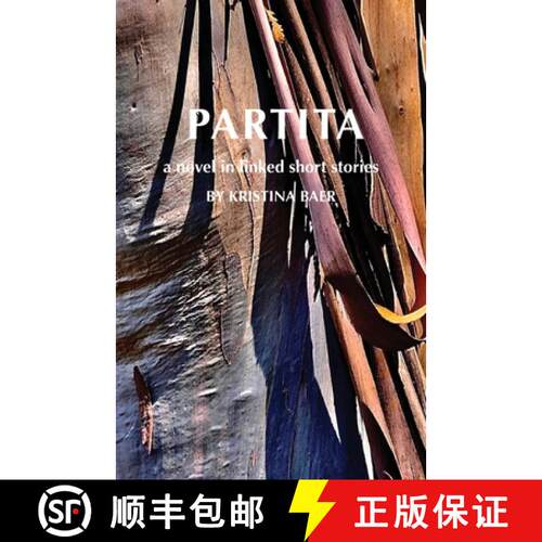 【3-4周达】Partita-a novel in linked short stories [9781953120519]