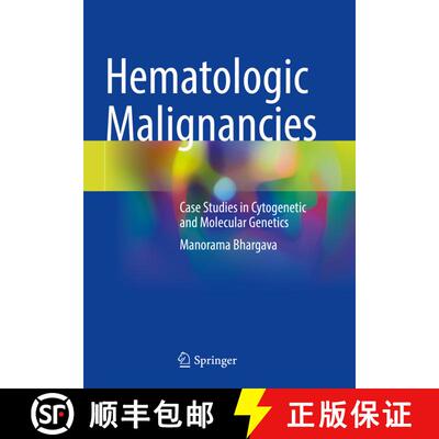 【3-4周达】Hematologic Malignancies: Case Studies in Cytogenetic and Molecular Genetics [9789813348011]