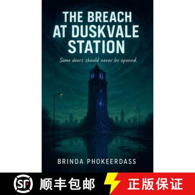 【3-4周达】The Breach at Duskvale Station [9798232190460]