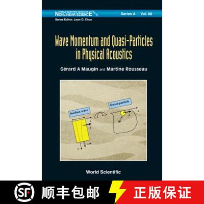 【3-4周达】精装 Wave Momentum and Quasi-Particles in Physical Acoustics [9789814663786]