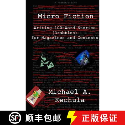 【3-4周达】Micro Fiction: Writing 100 Word Stories (Drabbles) for Magazines and Contests [9781602152762]